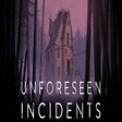 Icon of program: Unforeseen Incidents