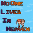 Programın simgesi: No One Lives in Heaven - …